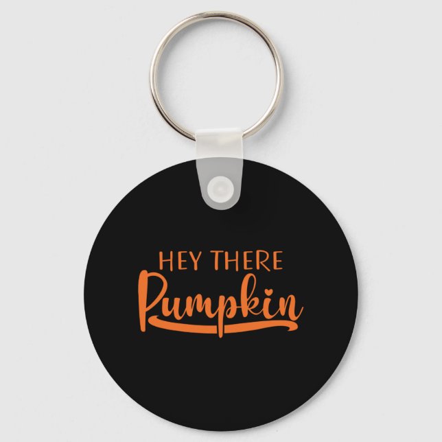 Chaveiro Hey There Pumpkin - Halloween Trick or Treat (Frente)