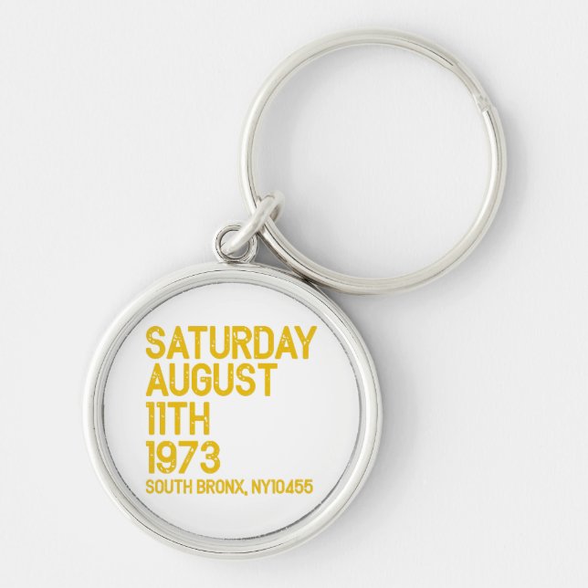 Chaveiro Hip Hop é Nascer sábado, 11 de agosto, 1973, 50 an (Frente)