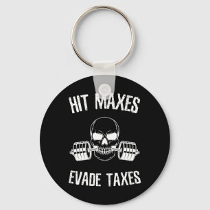 Chaveiro Hit Maxes Evade Impostos Engraçado Gym Bodybuildin