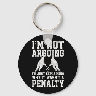 Chaveiro Hockey Player Not Arguing Wasnt Penalty Funny Gift
