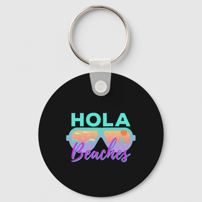 Chaveiro Hola Beaches Funny Beach Summer Break Sungs (Frente)