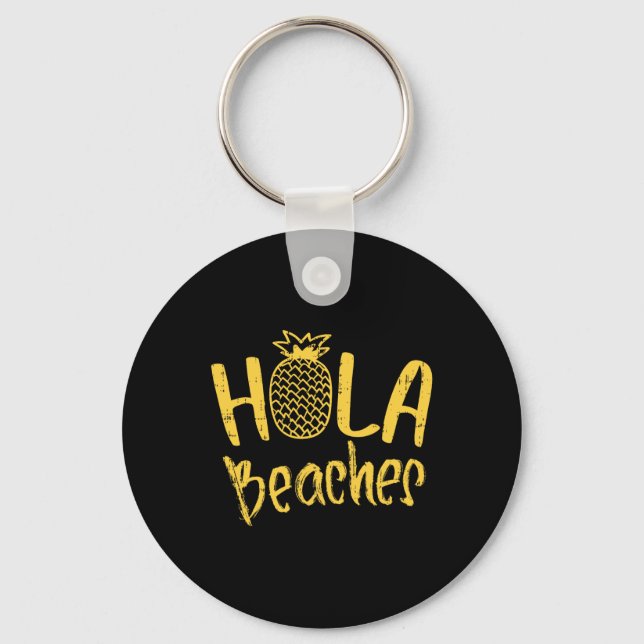 Chaveiro Hola Beaches Pineapple Funny Holiday Summer Vacati (Frente)