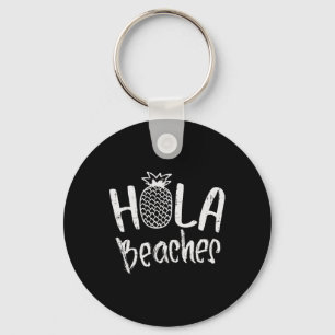 Chaveiro Hola Beaches Pineapple Funny Tropical Summer Vacat