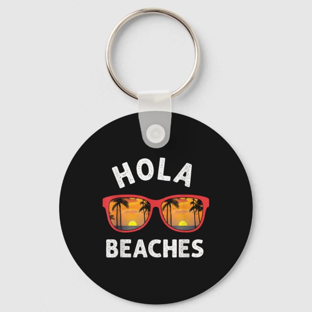 Chaveiro Hola Sungles Beaches Island Sunset Beach Viagem Va (Frente)