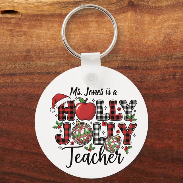 Chaveiro Holly Jolly Teacher Keychain (Verso)