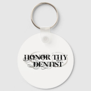 Chaveiro Honre Thy dentista