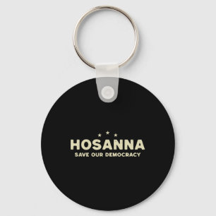 Chaveiro Hosanna Salve Nossa Democracia Cristã Anti Trump P