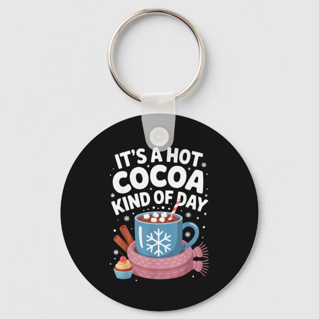 Chaveiro Hot Cocoa Kind Of Day Cozy Winter Drink Lover Fest (Frente)