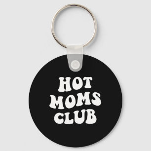 Chaveiro Hot Mães Club Divertido Mãe Engraçado Dia de as mã