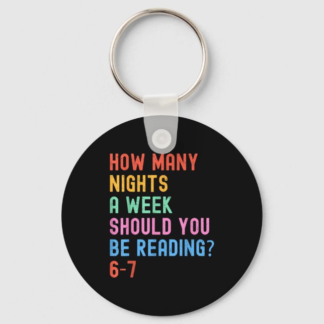 Chaveiro How Many Nights A Week Should You Be Reading 67 Me (Frente)