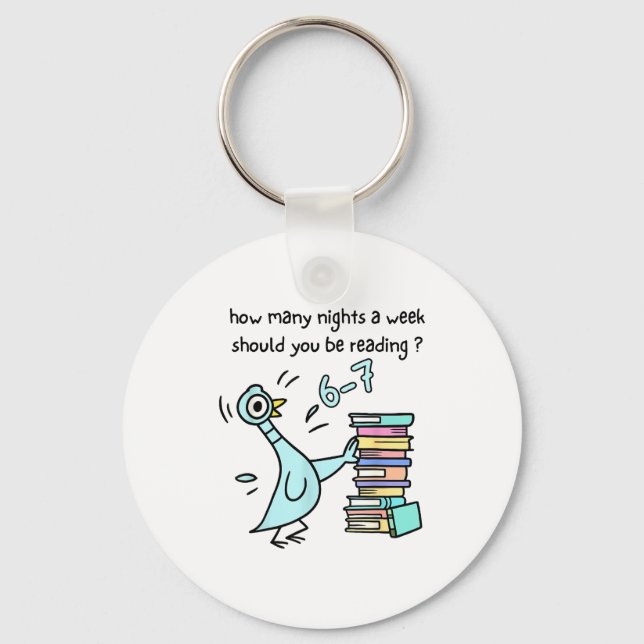 Chaveiro How Many Nights A Week Should You Be Reading 6-7 T (Frente)