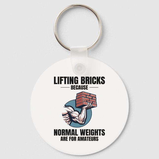 Chaveiro Humor de Levantamento de Tijolos: Além dos Pesos C (Frente)