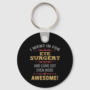 Chaveiro Humor de recuperação de cirurgia ocular