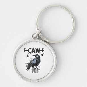 Chaveiro Humor Grunge Gráfico Corvo F-Caw-F Engraçado