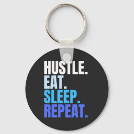 Chaveiro HUSTLE azul.EAT.SLEEP. REPETIR.