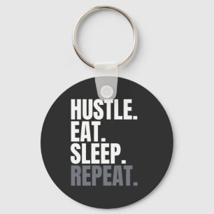 CHAVEIRO HUSTLE.EAT.SLEEP.REPETIR.