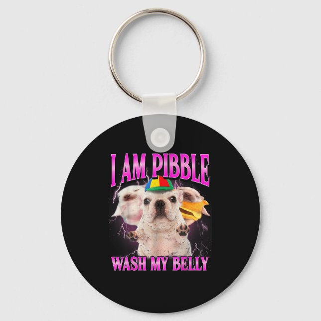 Chaveiro I Am Bble Dog Puppy Wash Clean My Belly Funny Dog  (Frente)