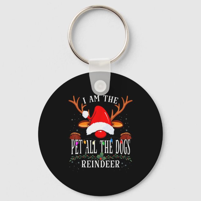 Chaveiro I Am The Pet All The Dogs Reindeer Christmas Famil (Frente)