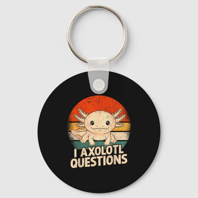 Chaveiro I Axolotl Questions Shirt Adults Youth Kids Retro  (Frente)