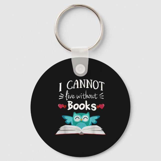 Chaveiro I Cannot Live Without Books Owl  (Frente)