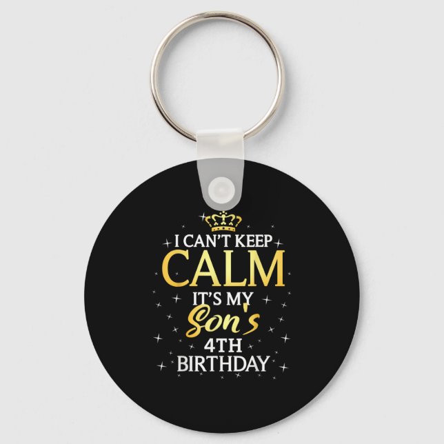 Chaveiro I Cant Keep Calm Its My Son 4th Birthday Party  (Frente)