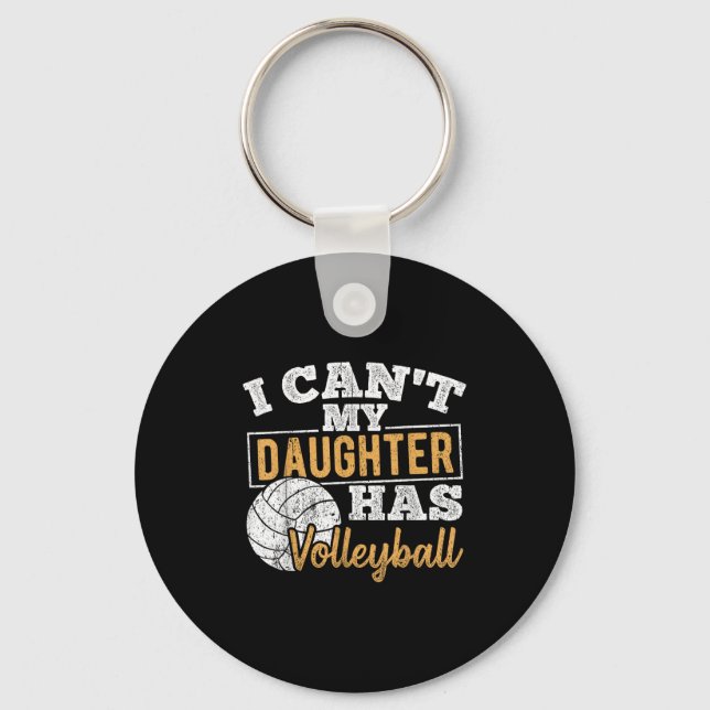 Chaveiro I Cant My Daughter Has Volleyball - Netball Traini (Frente)