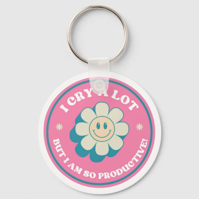 Chaveiro I Cry a Lot But I Am So Productive Keychain (Frente)