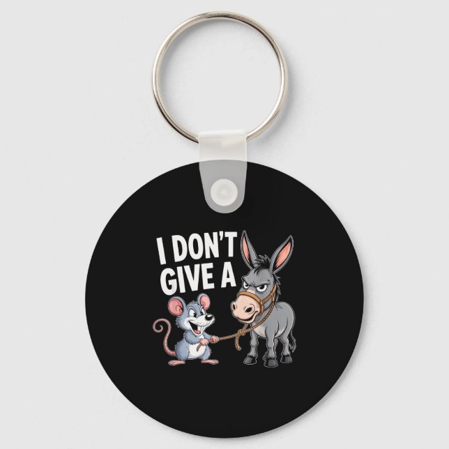 Chaveiro I Don't Give A Rats Mouse Funny Sarcastic Animal  (Frente)