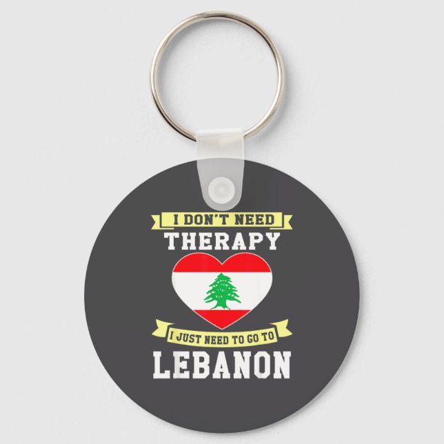 Chaveiro I Don't Need Therapy I Just Need To Go To Lebanon  (Frente)