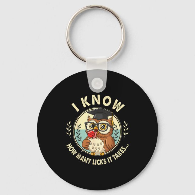 Chaveiro I Know How Many Licks It Takes Funny Owl Lollip Jo (Frente)