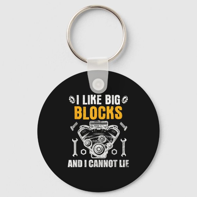 Chaveiro I Like Big Blocks And I Cannot Lie  (Frente)