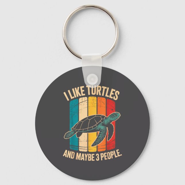 Chaveiro I Like Turtles And Maybe 3 People Funny Retro Turt (Frente)