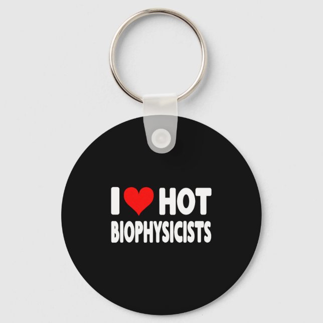 Chaveiro I Love Hot Biophysicists Heart - Husband Wife Phys (Frente)