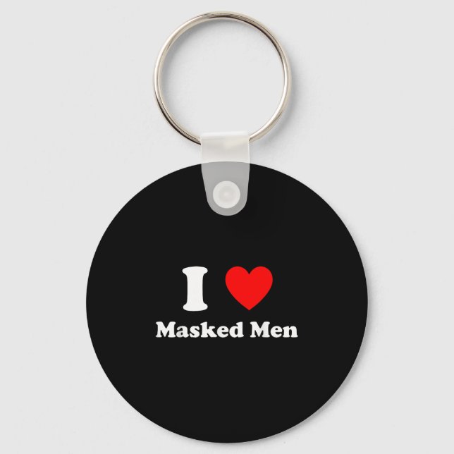 Chaveiro I Love Masked Men Design  (Frente)