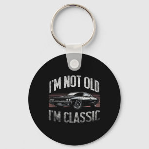 Chaveiro I&#; m Not Old I&#; m Clique em Engraçado Mens Nat