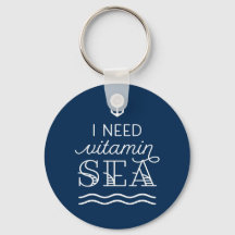 I Need Vitamin Sea Navy Button Keychain