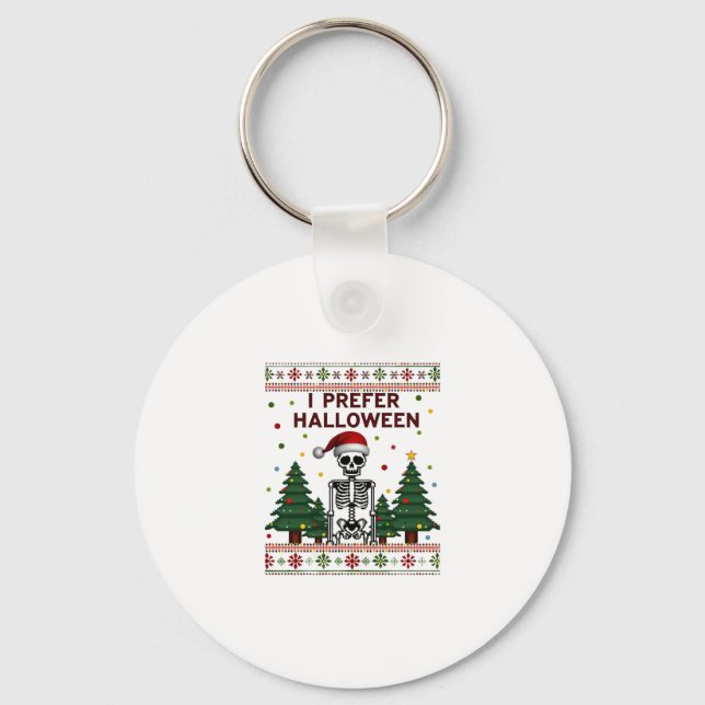 Chaveiro I Prefer Halloween Skeleton Ugly Christmas Skull S (Frente)