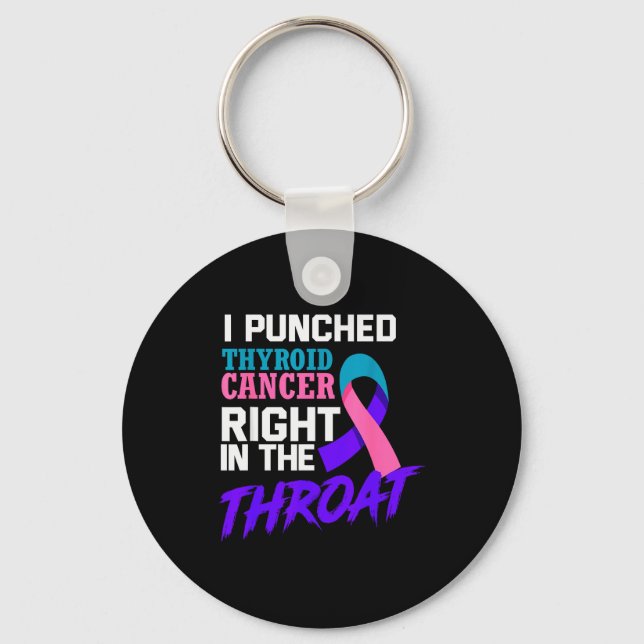 Chaveiro I Punched Thyroid Cancer Funny Thyroid Cancer Surv (Frente)