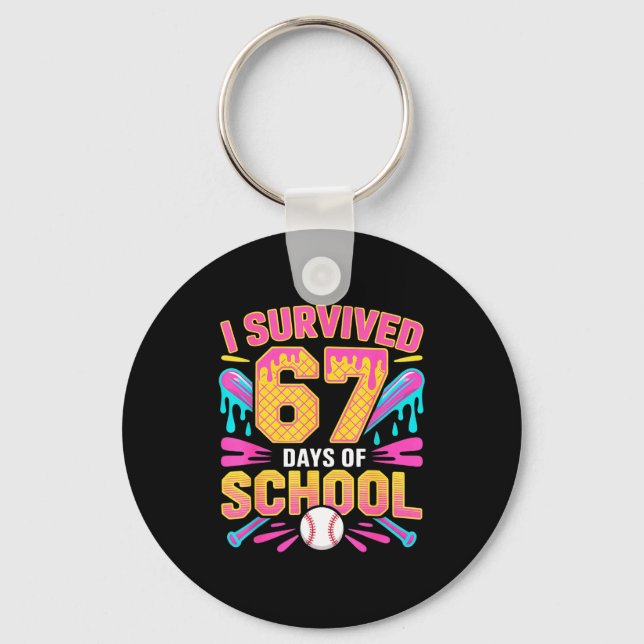 Chaveiro I Survived 67 Days Of School 67 Meme Baseball Ice  (Frente)