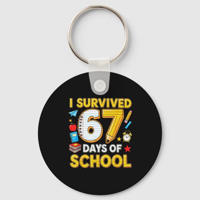 Chaveiro I Survived 67 Days Of School 67 Teacher Student 6  (Frente)