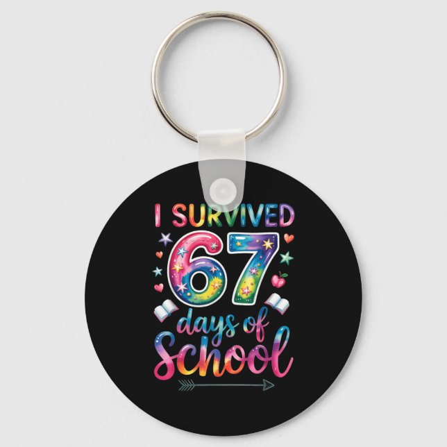 Chaveiro I Survived 67 Days Of School 67th Day Of School Si (Frente)