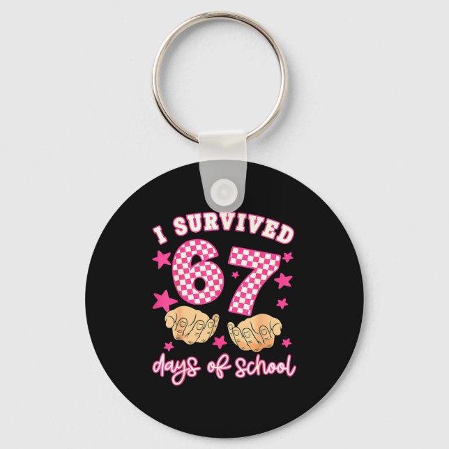 Chaveiro I Survived 67 Days Of School Funny 67 Teachers Stu (Frente)