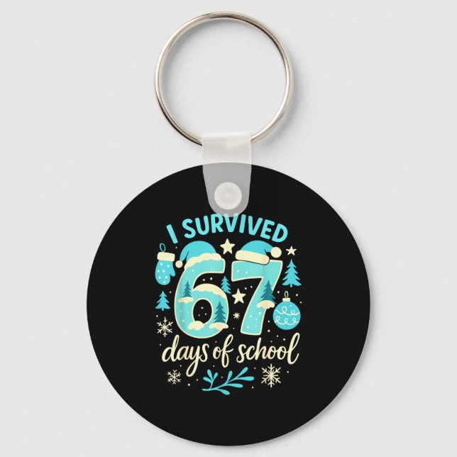 Chaveiro I Survived 67 Days Of School Funny Christmas Teach (Frente)
