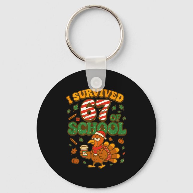 Chaveiro I Survived 67 Days Of School Funny Christmas Turke (Frente)