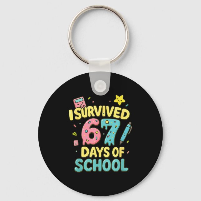 Chaveiro I Survived 67 Days Of School Funny Six Seven 6 7 M (Frente)