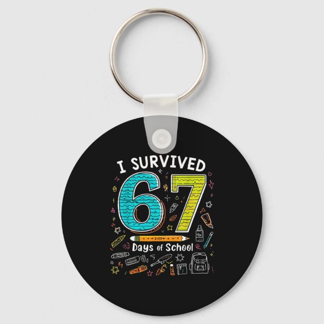 Chaveiro I Survived 67 Days Of School _ Funny Teacher &amp; (Frente)