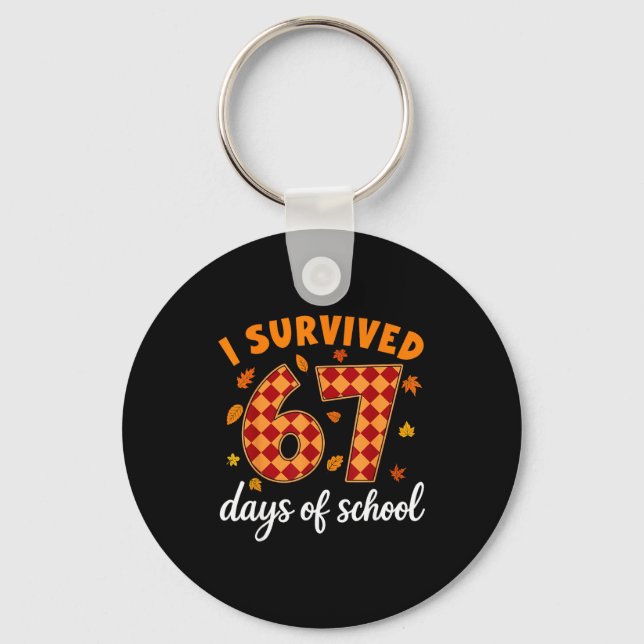 Chaveiro I Survived 67 Days Of School Funny Teacher Thanksg (Frente)