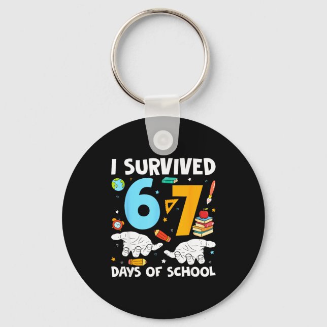 Chaveiro I Survived 67 Days Of School Funny Teachers Studen (Frente)
