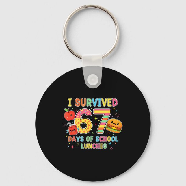 Chaveiro I Survived 67 Days Of School Lunches 6 7 Meme Lunc (Frente)
