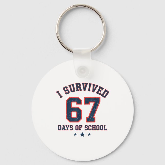 Chaveiro I Survived 67 Days Of School Students Teachers 67  (Frente)